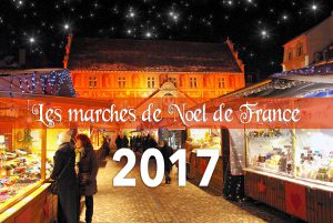 Dates des marchés de Noël de France 2017 © French Moments
