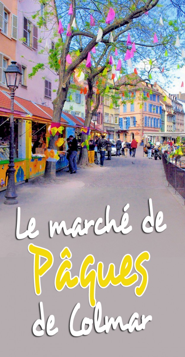Découvrez le marché de Pâques de Colmar © French Moments