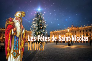 Les Fêtes de Saint-Nicolas à Nancy © French Moments