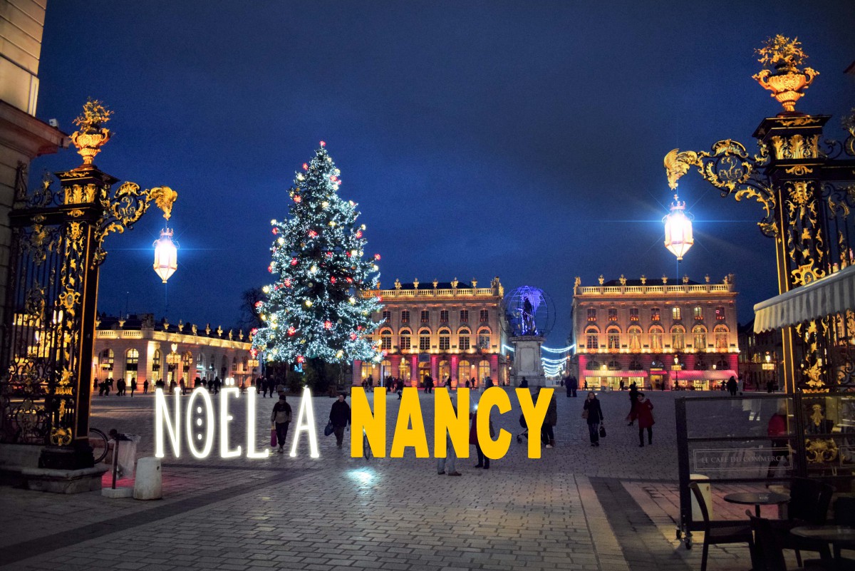 Noël à Nancy © French Moments