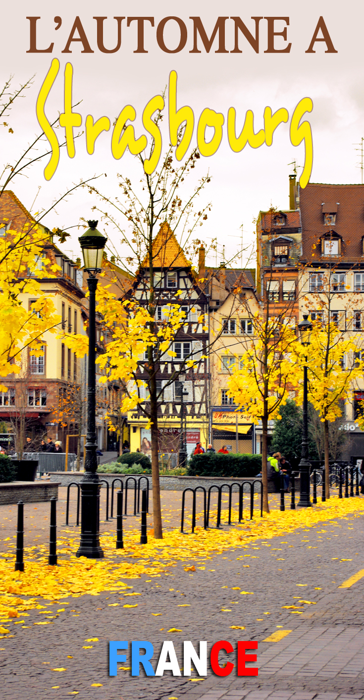Automne en Alsace - Strasbourg Pinterest © French Moments